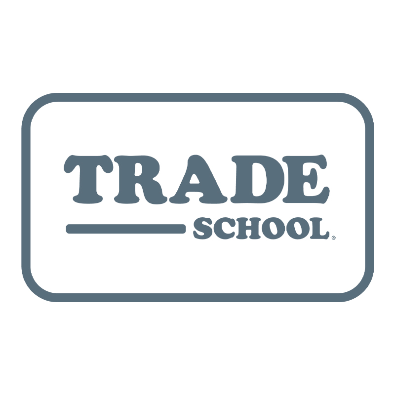 Trade School 